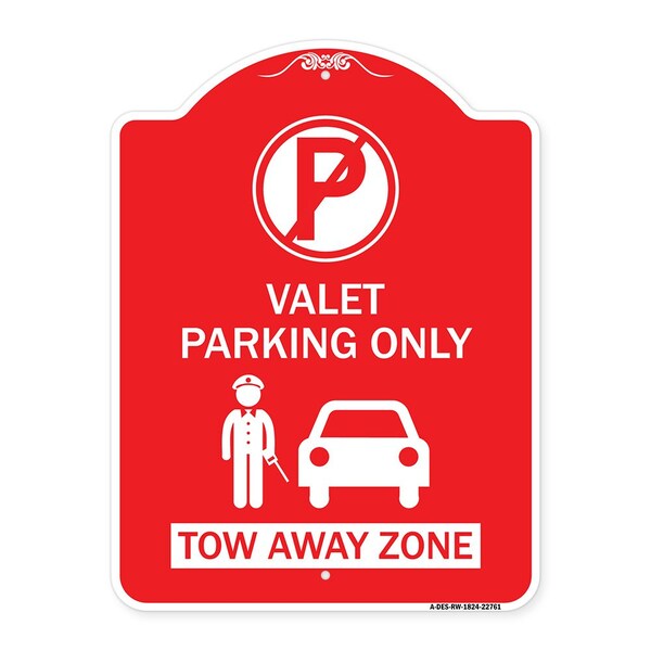 Valet Parking Tow Away Zone W/ Car Graphic, Red & White Aluminum Sign, 18" x 24", RW-1824-22761